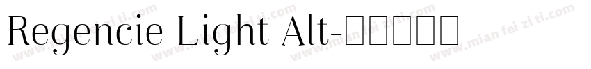 Regencie Light Alt字体转换